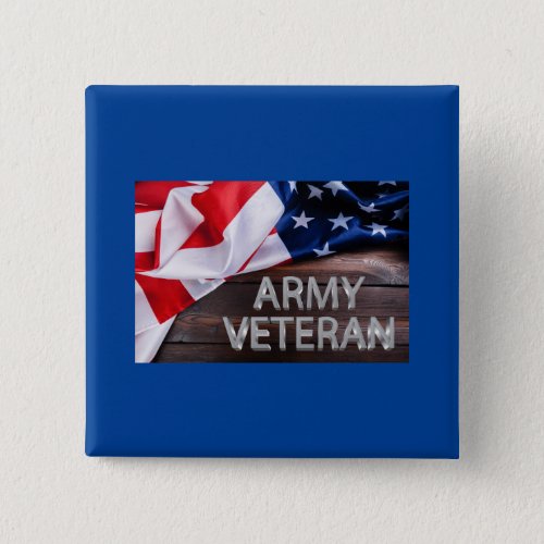 Patriotic Army Veteran Button