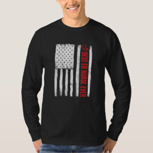 Patriotic Best Er Emergency Room Nurse Ever Americ T-Shirt