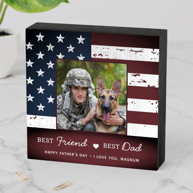 Patriotic Best FRIEND Best DAD Military Dog Photo Wooden Box Sign (In Situ Horizontal)