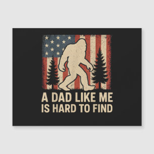 Patriotic Bigfoot A Dad Like Me Is Hard To Find Fu