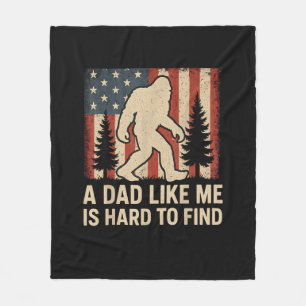 Patriotic Bigfoot A Dad Like Me Is Hard To Find Fu Fleece Blanket