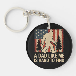 Patriotic Bigfoot A Dad Like Me Is Hard To Find Fu Keychain