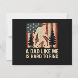 Patriotic Bigfoot A Dad Like Me Is Hard To Find Fu Thank You Card