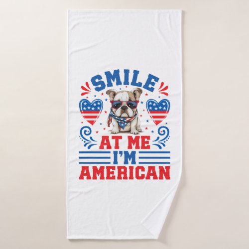 Patriotic Bulldog for 4th Of July Bath Towel