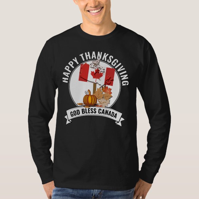 Patriotic CANADIAN THANKSGIVING God Bless Canada T-Shirt (Front)