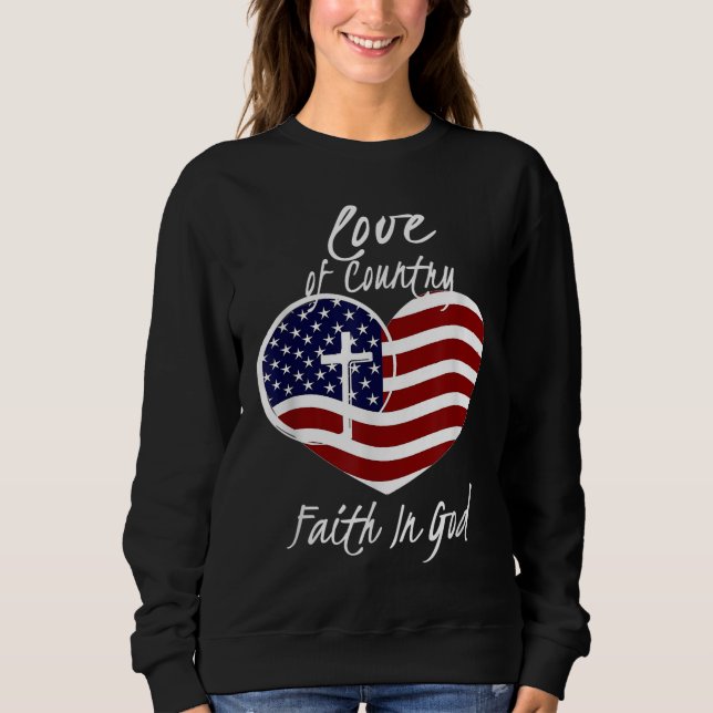 Patriotic Christian Faith In God Heart Cross Ameri Sweatshirt (Front)