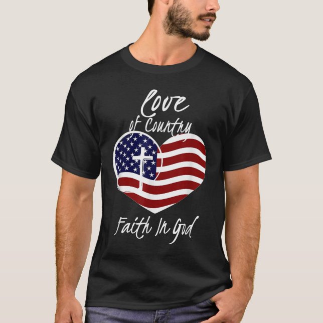 Patriotic Christian Faith In God Heart Cross Ameri T-Shirt (Front)