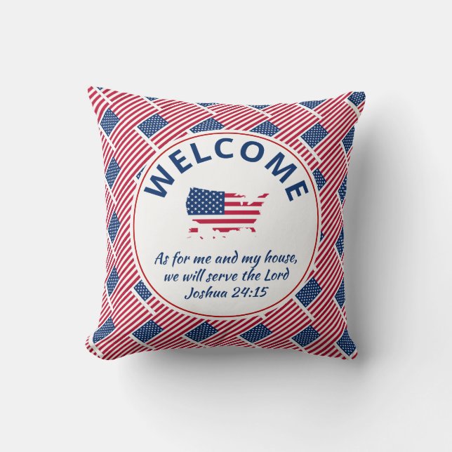Patriotic Christian USA FLAG Welcome Throw Pillow (Front)