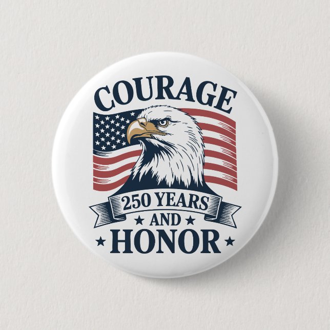 Patriotic Courage Honor Legacy USA Theme Button (Front)