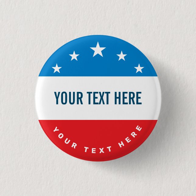 Patriotic Custom Election Campaign Button (Front)