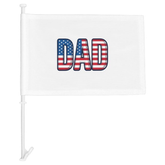 Patriotic DAD Vector Shirt Design_1 Car Flag (Front)