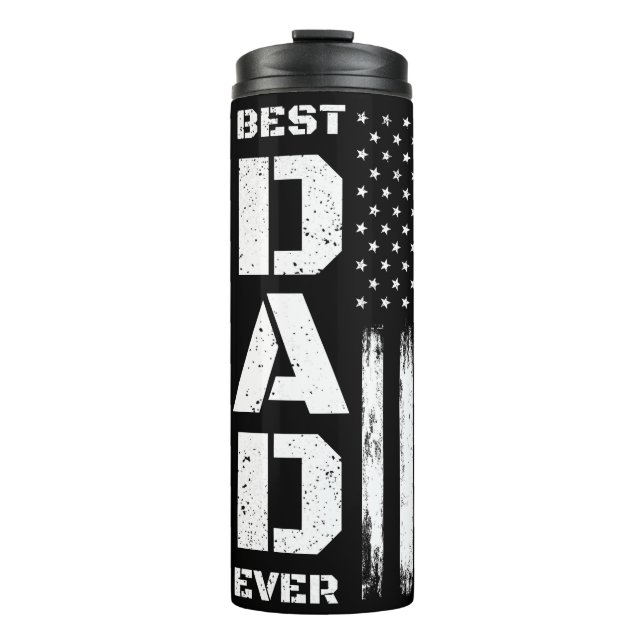 Patriotic Design Celebrating Best Dad Ever  Thermal Tumbler (Front)