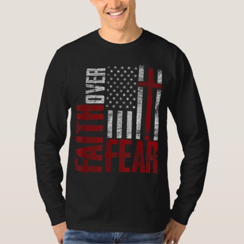 Patriotic Devotee USA Flag Cross Faith Over Fear J T_Shirt