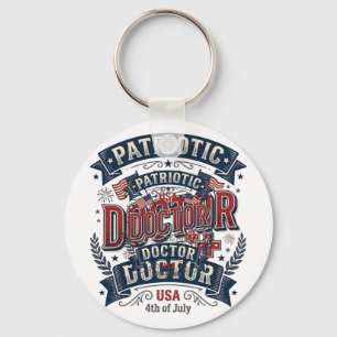 Patriotic Doctor 4th of July Vintage Shirt Design_ Keychain
