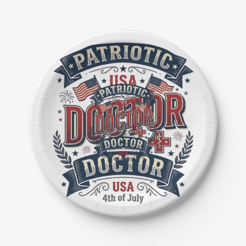 Patriotic Doctor 4th of July Vintage Shirt Design_ Paper Plates
