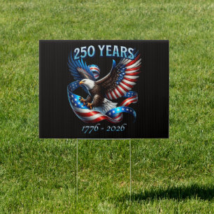 Patriotic Eagle and Flag 250 Years 1776-2026 Sign