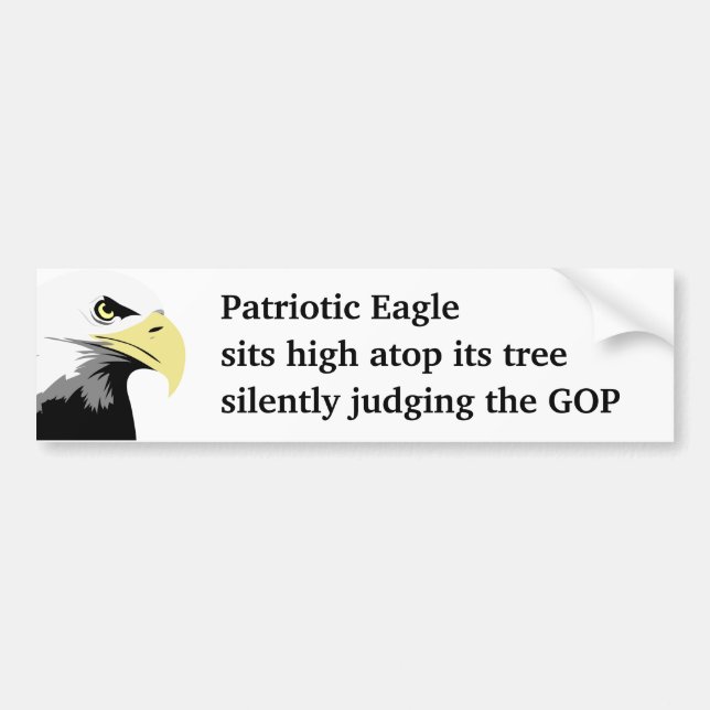 Patriotic Eagle Anti-GOP Political Humor Bumper Sticker (Front)
