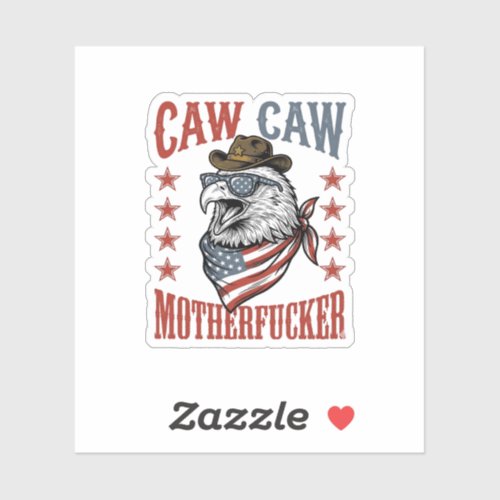 Patriotic Eagle Caw Caw Vintage Funny Shirt Design Sticker