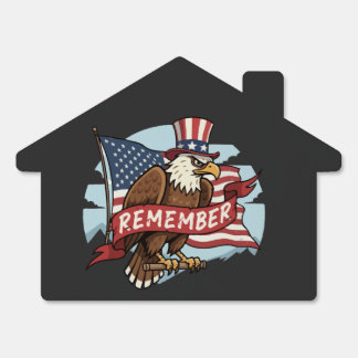 Patriotic Eagle "Remember" American Flag Design Sign