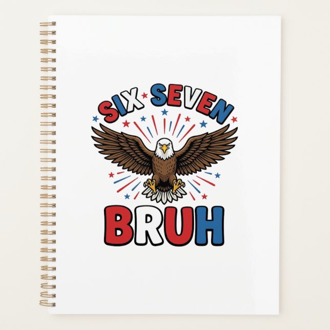 Patriotic Eagle Six Seven Bruh Vector Design_1 Planner (Front)