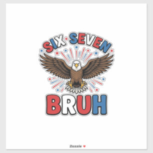 Patriotic Eagle Six Seven Bruh Vector Design_1 Sticker