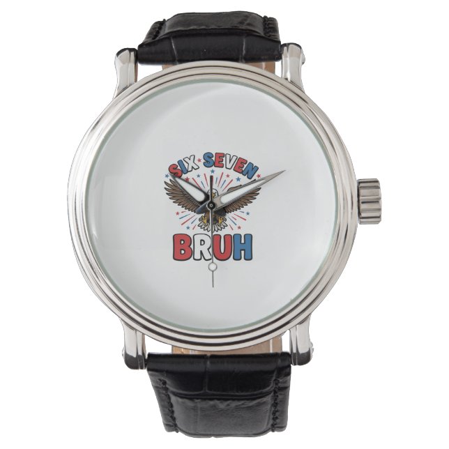 Patriotic Eagle Six Seven Bruh Vector Design_1 Watch (Front)