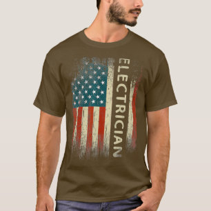 Patriotic Electrician Gifts American  Flag Funny T-Shirt