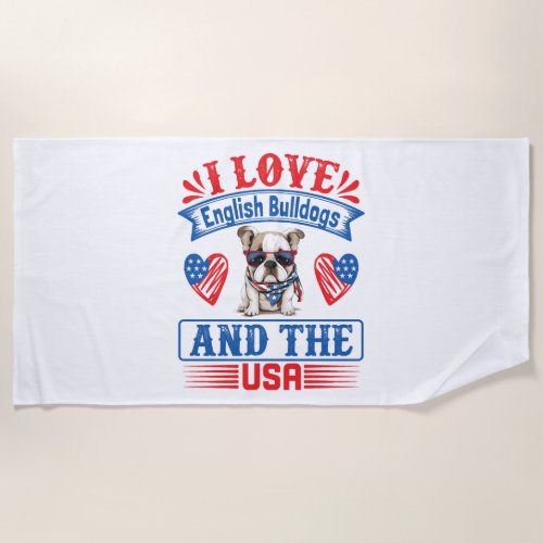 Patriotic English Bulldog Dog Beach Towel
