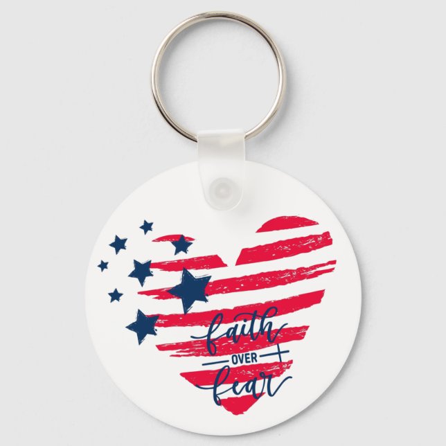 Patriotic Faith Over Fear Keychain (Front)