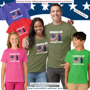 Patriotic Family - Memorial Day Remember and Honor T-Shirt