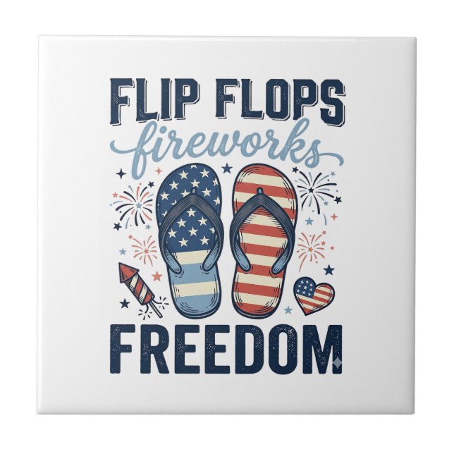 Patriotic Flip Flops Fireworks Freedom Shirt Desig Ceramic Tile (Front)