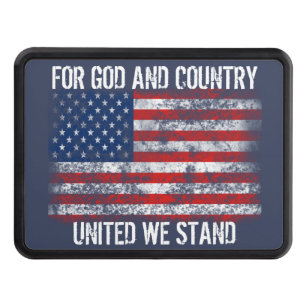 Patriotic For God and Country United We Stand Hitch Cover