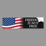 Patriotic Freedom is Not Free American Flag Decal