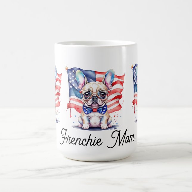 Patriotic French bulldog frenchie mom Coffee Mug (Center)