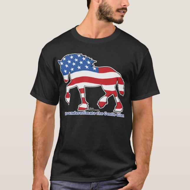 Patriotic Gentle Giant Draft Horse T-Shirt (Front)