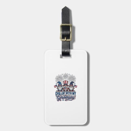 Patriotic Gnome Chillin With My Gnomies Shirt Desi Luggage Tag