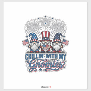 Patriotic Gnome Chillin With My Gnomies Shirt Desi Sticker