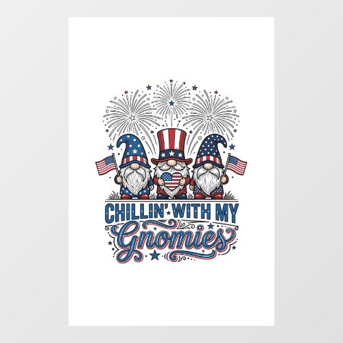 Patriotic Gnome Chillin With My Gnomies Shirt Desi Window Cling