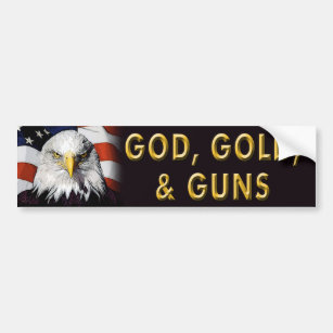 Patriotic "God, Gold, Guns" bumper sticker