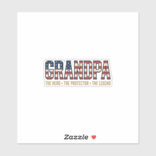 Patriotic Grandpa Hero Protector Legend Vector Des Sticker