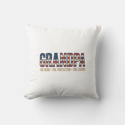 Patriotic Grandpa Hero Protector Legend Vector Des Throw Pillow