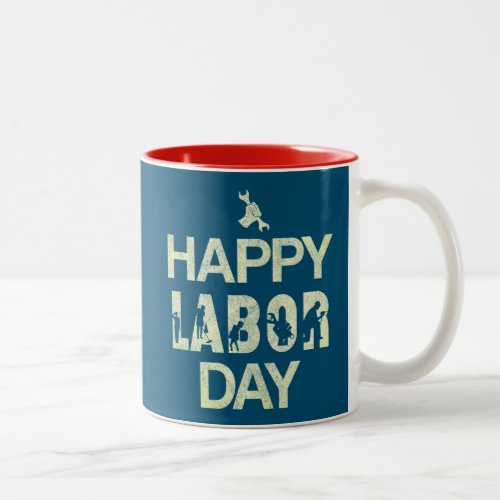 Patriotic Happy Labor Day For Workers Two_Tone Coffee Mug