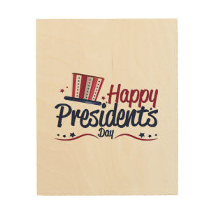 Patriotic Happy President's Day Design Gifts Class Wood Wall Art