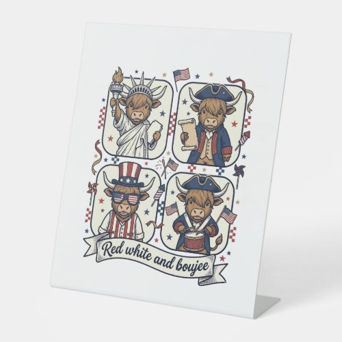 Patriotic Highland Cow Red White and Boujee Pedestal Sign