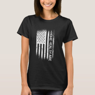 Patriotic Home Health Aide With American Flag T-Shirt