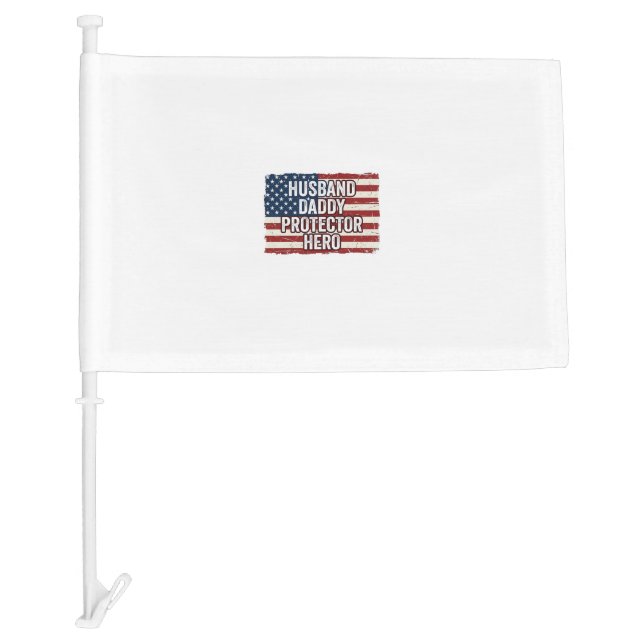 Patriotic Husband Daddy Protector Hero Flag Shirt  (Front)