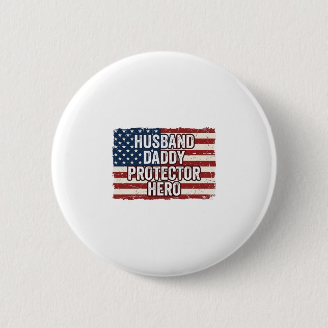 Patriotic Husband Daddy Protector Hero Flag Shirt  Button (Front)