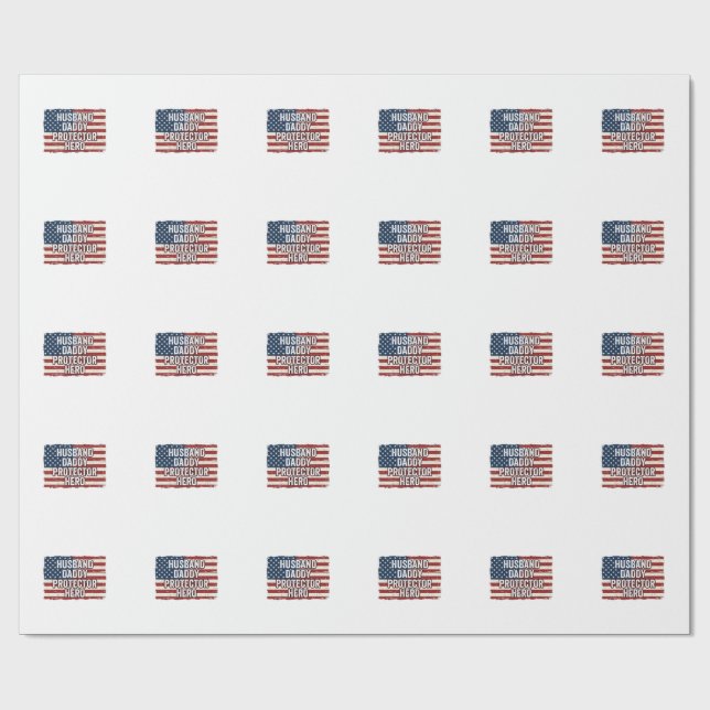 Patriotic Husband Daddy Protector Hero Flag Shirt  Wrapping Paper (Flat)