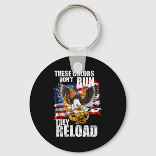 Patriotic I American Flag I Usa Colors Dont Run Th Keychain