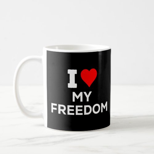 Patriotic I Heart Love My Freedom  Coffee Mug